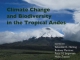 Climate Change and Biodiversity in the Tropical Andes