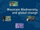 Mountain Biodiversity and Global Change