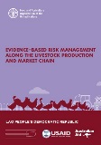 Evidence-based risk management along the livestock production and market chain - Lao PDR