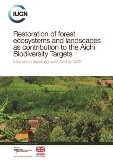 Cover page for publication titled Restoration of forest ecosystems and landscapes as contribution to the Aichi Biodiversity Targets