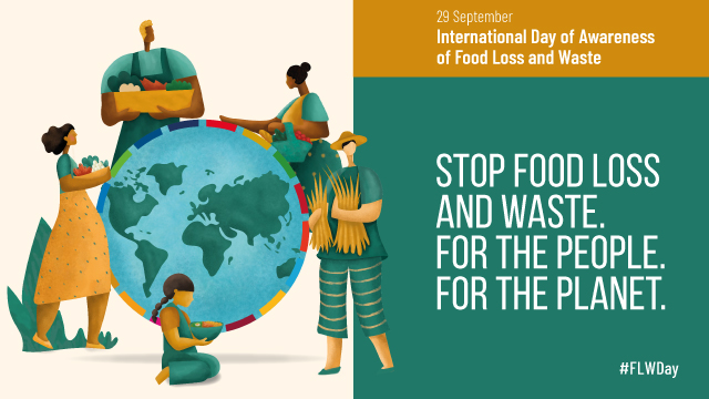 International Day Food Loss and Waste| Technical Platform on the  Measurement and Reduction of Food Loss and Waste | Food and Agriculture  Organization of the United Nations