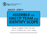 HACCP - Step 1:  Assemble HACCP team and identify scope