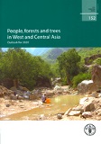 FAO Forestry Paper 152: People, forests and trees in West and Central Asia: Outlook for 2020