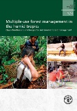 FAO Forestry Paper 173 Multiple-use forest management in the humid tropics