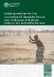 FAO Forestry Paper 175 Global guidelines for the restoration of degraded forests and landscapes in drylands