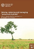 Valuing, restoring and managing presumed drylands Cerrado, Miombo–Mopane woodlands and the Qinghai–Tibetan Plateau