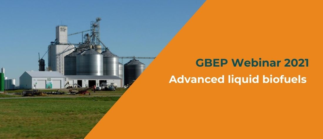 Banner saying: "GBEP Webinar 2021: Advanced liquid biofuels"