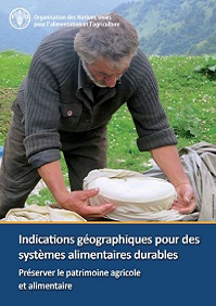 Indications géographiques pour des systèmes alimentaires durables - brochure