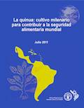 Quinua: un antiguo cultivo que contribuye a la seguridad alimentaria mundial